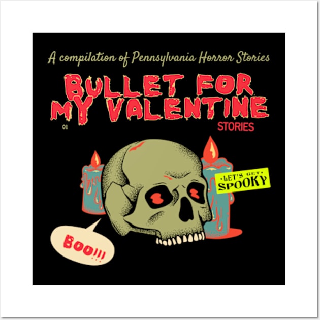 bullet for my v ll horror stories Wall Art by psychedelic skull